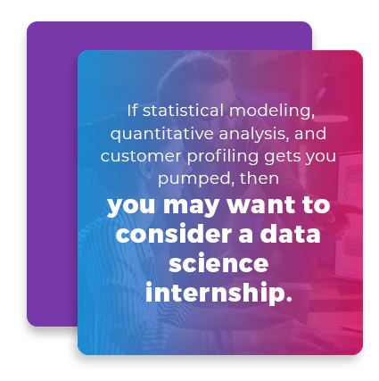 consider a data science internship