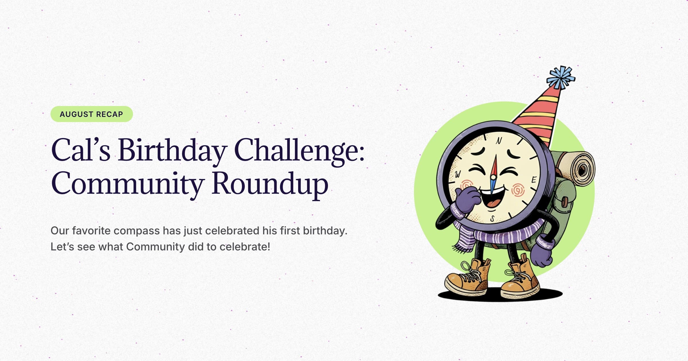 Tallo Community August Recap: Cal’s Birthday