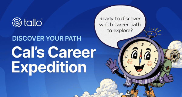 Tallo promotional graphic for Cal’s Career Expedition, an interactive career discovery quiz. A smiling cartoon compass with a backpack waves beside the headline “Discover Your Path. Cal’s Career Expedition” and a speech bubble that reads “Ready to discover which career path to explore?” against a blue background.