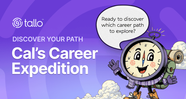 Tallo promotional graphic for Cal’s Career Expedition, an interactive career discovery quiz. A smiling cartoon compass with a backpack waves beside the headline “Discover Your Path. Cal’s Career Expedition” and a speech bubble that reads “Ready to discover which career path to explore?” against a blue background.
