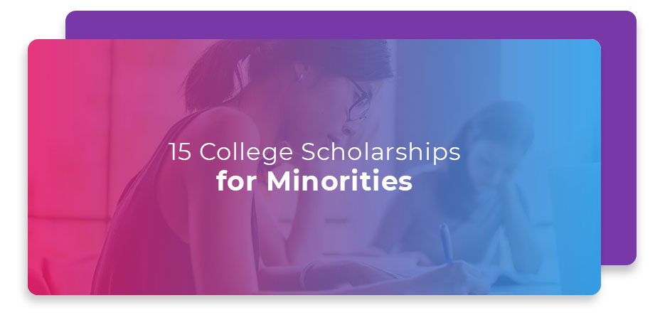 15 College Scholarships for Minorities