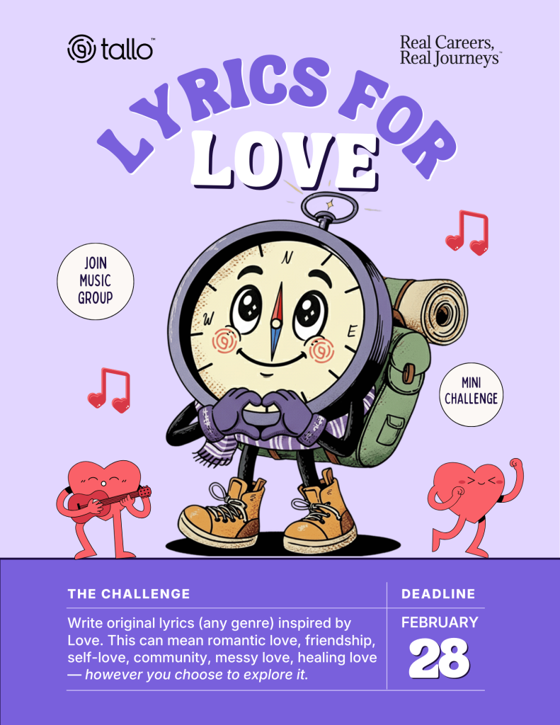 Flyer for Tallo's "Lyrics for Love" mini challenge featuring Mascot Cal in hiking gear forming a heart with his hands, surrounded by musical notes and animated heart characters. The challenge invites users to write original lyrics in any genre inspired by love—including romantic love, friendship, self-love, and more—with a submission deadline of February 28. The flyer includes a call to join the music group and emphasizes creative exploration of the theme.