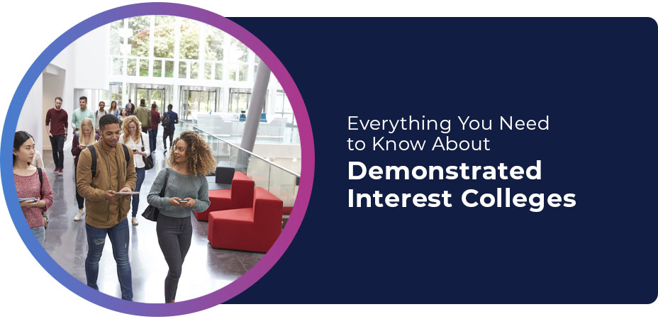 Everything You Need to Know About Demonstrated Interest Colleges