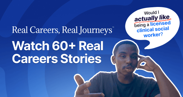Promotional graphic for a K-12 career exploration platform featuring the text “Real Careers, Real Journeys” and “Watch 60+ Real Careers Stories” on a blue background. A student gestures toward the camera beside a speech bubble that reads “Would I actually like being a licensed clinical social worker?” highlighting student career discovery through real-world career stories and exploration resources.