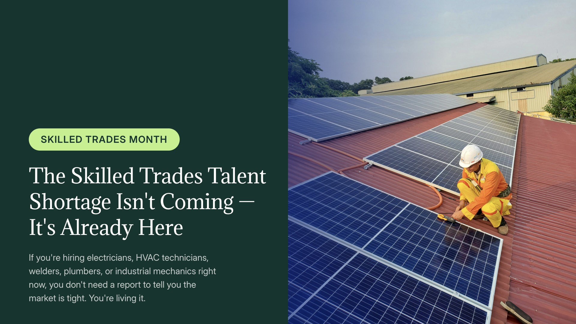 The Skilled Trades Talent Shortage Isn’t Coming — It’s Already Here
