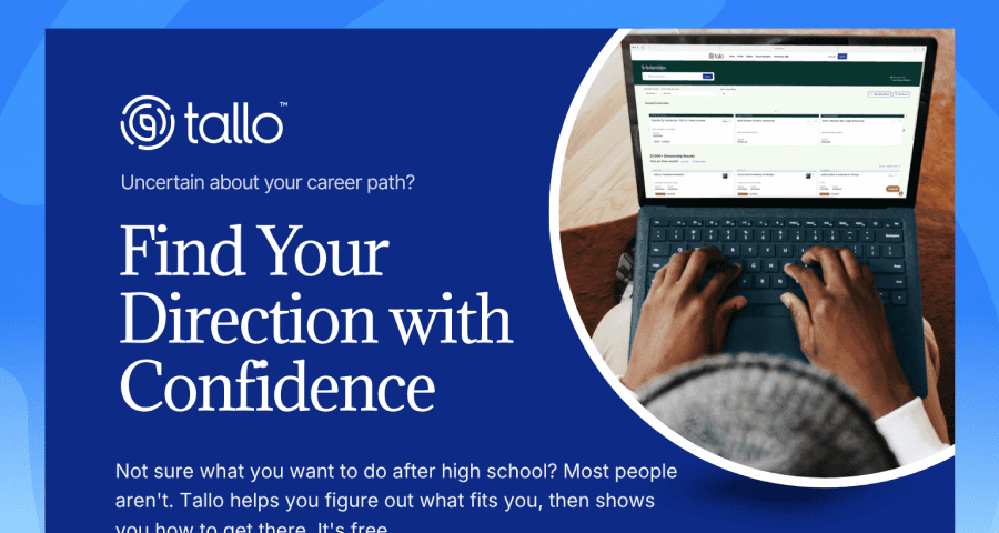 "Find Your Direction with Confidence" headline asking if you're uncertain about your career path, next to a photo of hands typing on a laptop showing the Tallo scholarship page