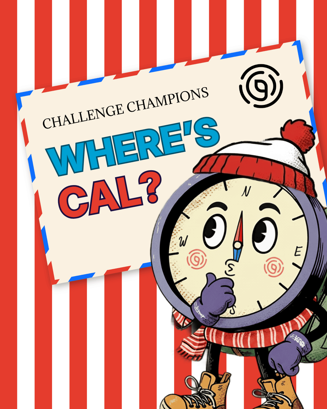 Promotional graphic for the Challenge Champions career discovery community featuring a cartoon compass character wearing a winter hat, scarf, gloves, and hiking boots. The character stands beside an envelope with the text "Challenge Champions" and "Where's Cal?" against a red and white striped background, inviting participants to engage in a challenge or scavenger hunt activity.