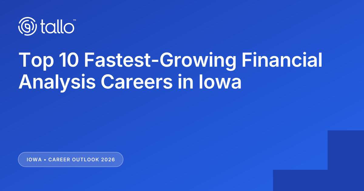 Top 10 Fastest-Growing Financial Analysis Careers in Iowa