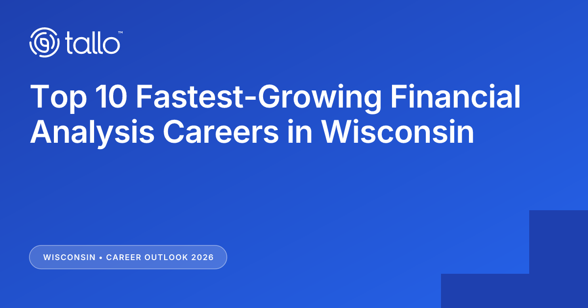 Top 10 Fastest-Growing Financial Analysis Careers in Wisconsin