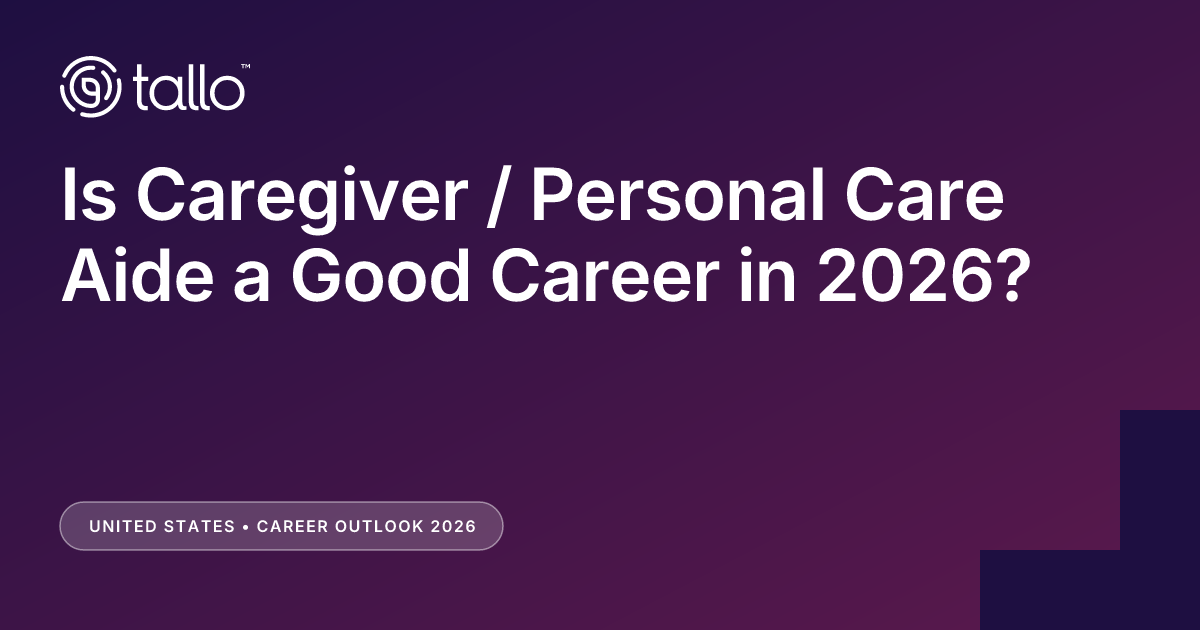 Is Caregiver / Personal Care Aide a Good Career in 2026?