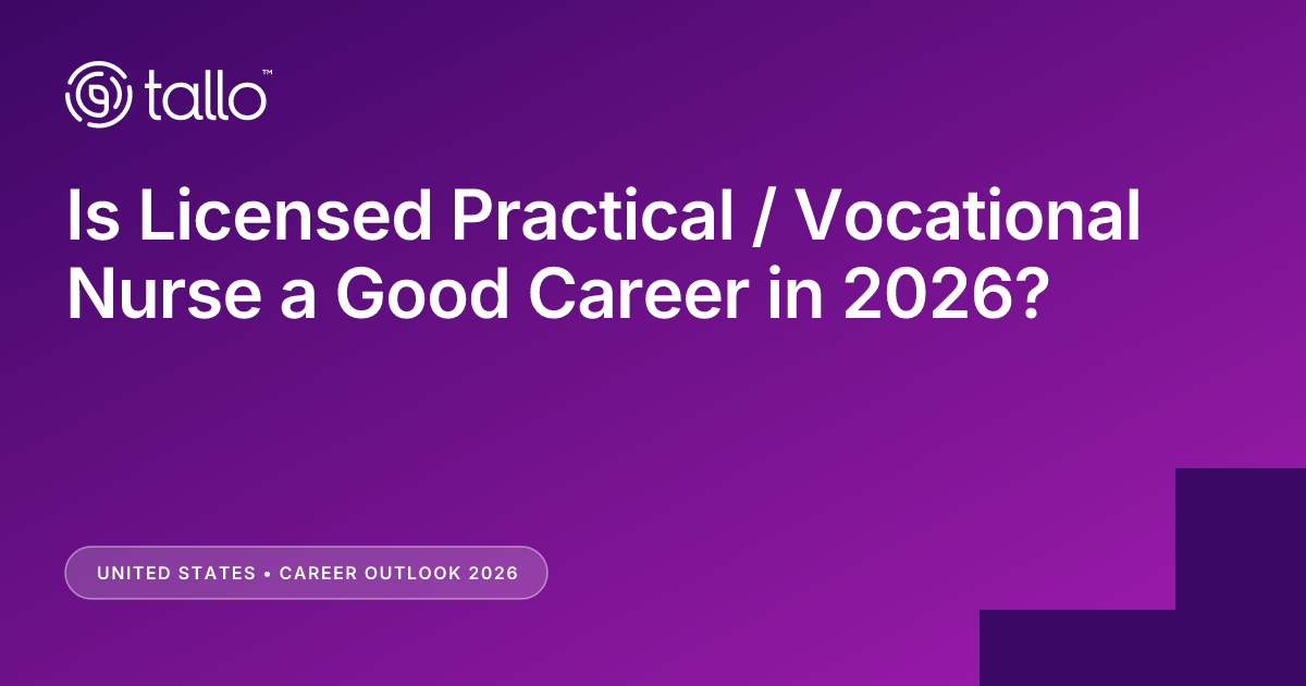 Is Licensed Practical / Vocational Nurse a Good Career in 2026?