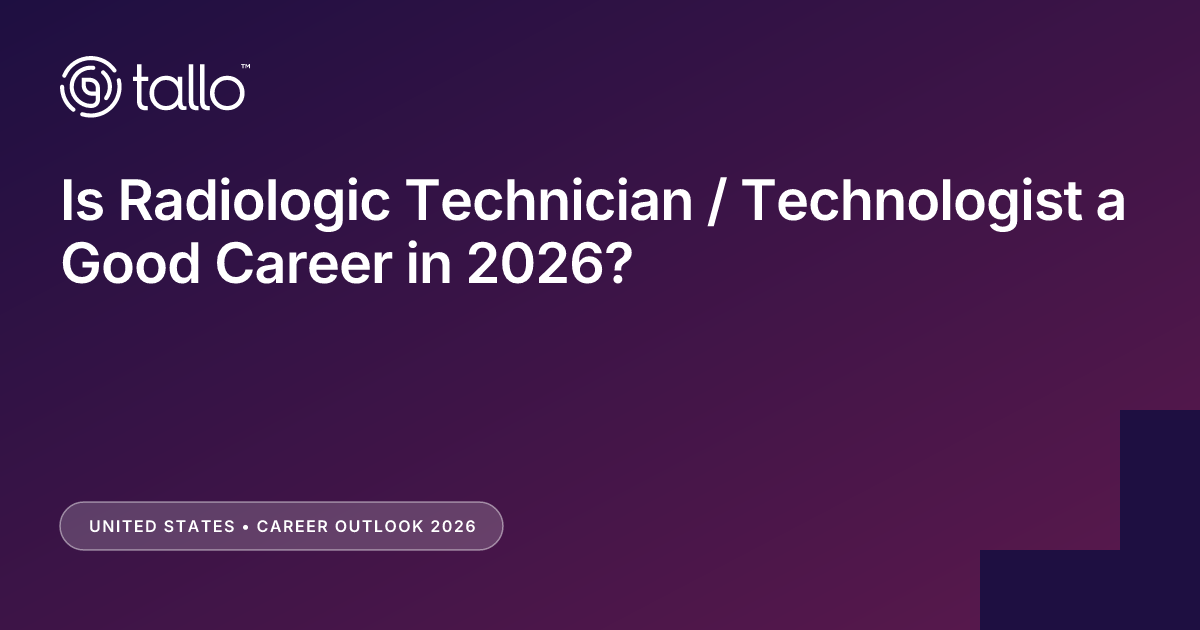 Is Radiologic Technician / Technologist a Good Career in 2026?