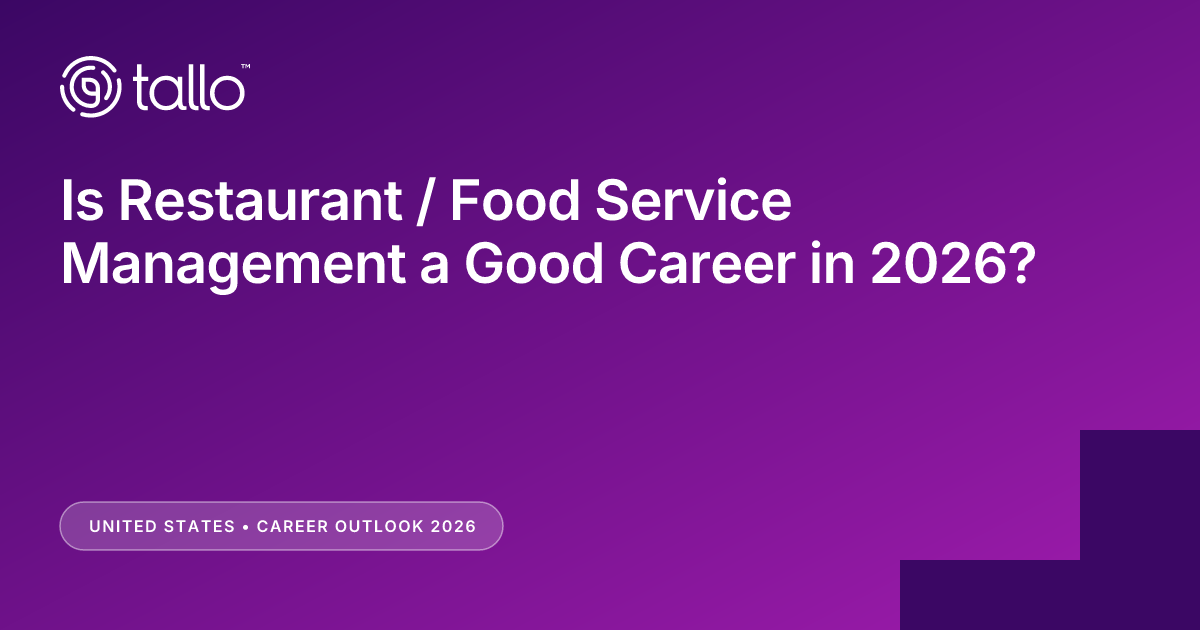 Is Restaurant / Food Service Management a Good Career in 2026?