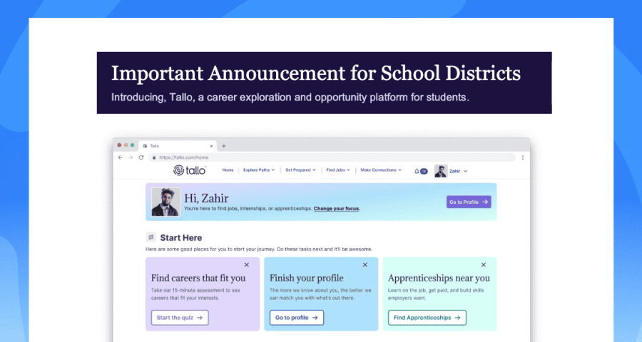 "Important Announcement for School Districts" text introducing Tallo, next to a screenshot of a student dashboard with cards for finding careers, completing a profile, and finding apprenticeships near you