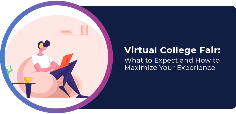 virtual college fair what to expect