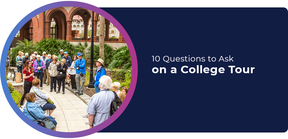 10 Questions to Ask on a College Tour