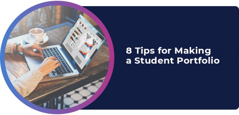 8 Tips For Making A Student Portfolio