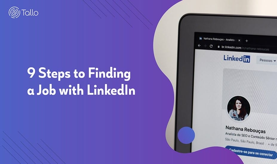 9 Steps to Finding a Job with LinkedIn