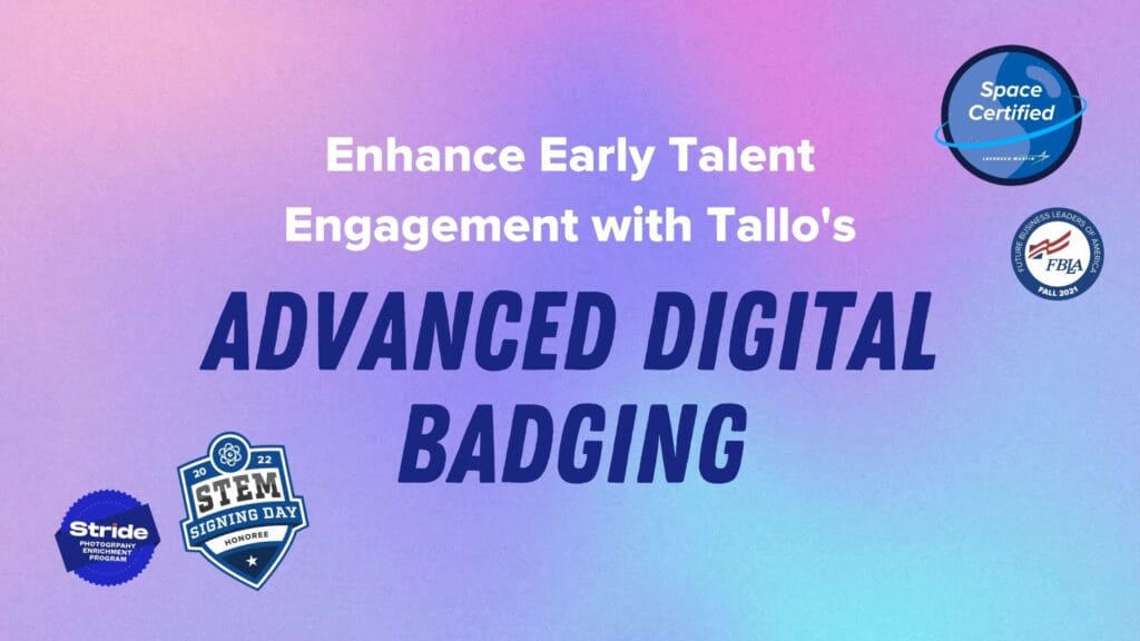 Boost Your Talent Strategy with Tallo’s Digital Badging