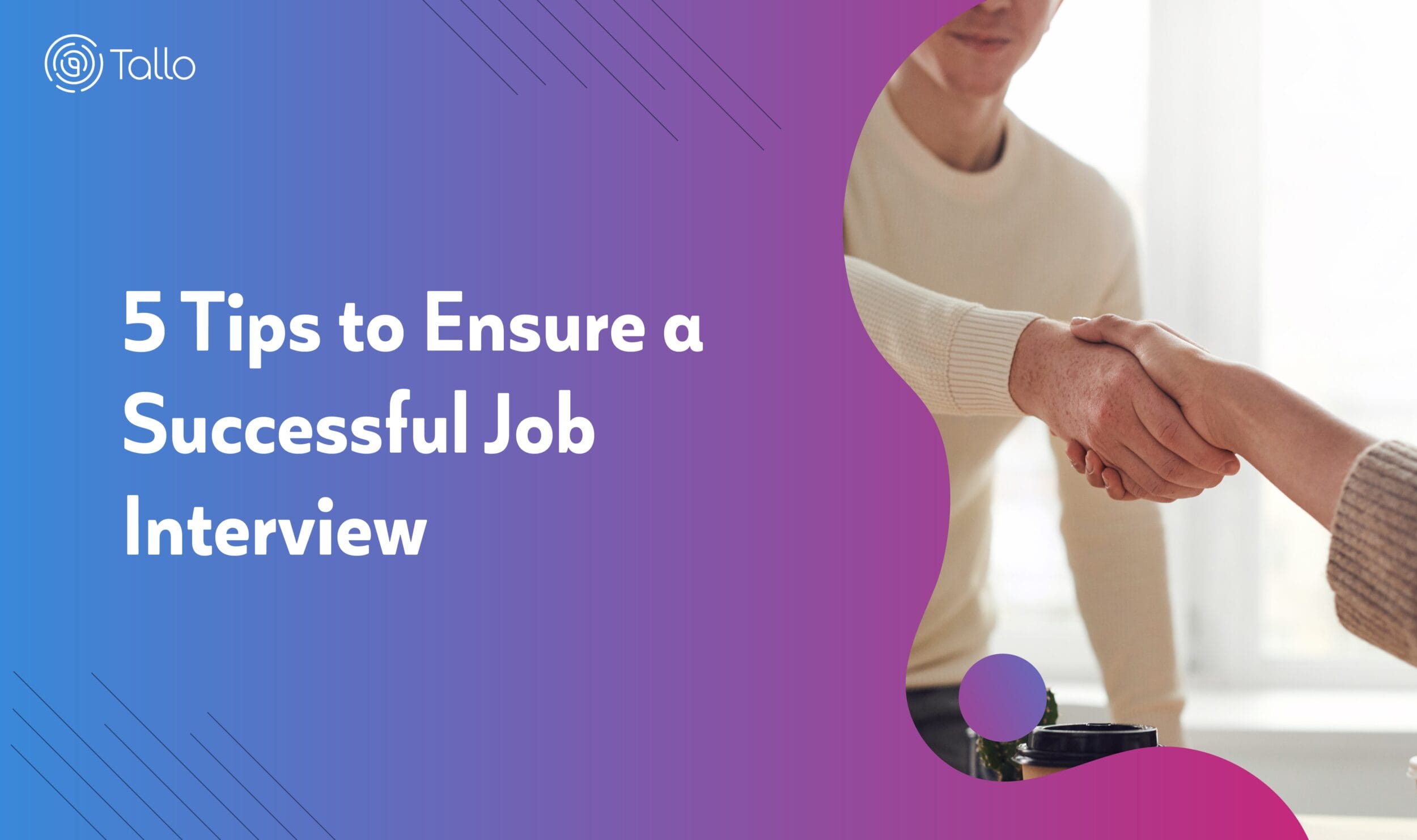 5 Tips To Have A Successful Job Interview