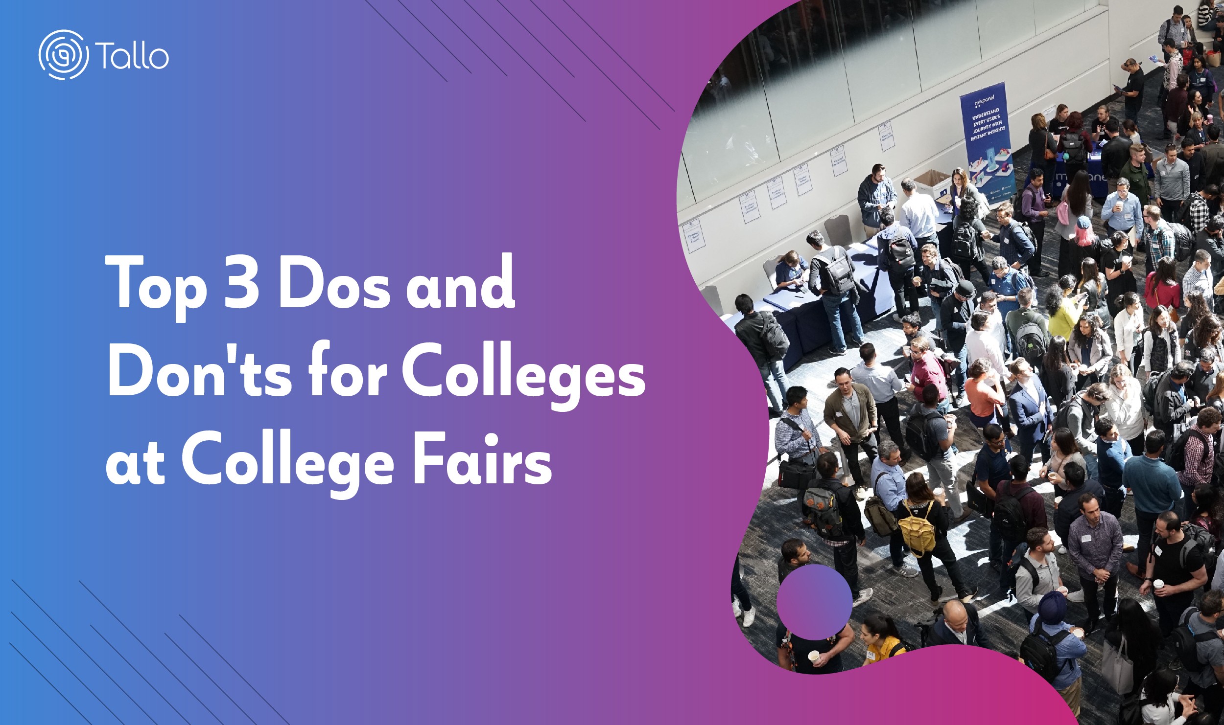 Top 3 Dos and Don'ts for Colleges at College Fairs Tallo
