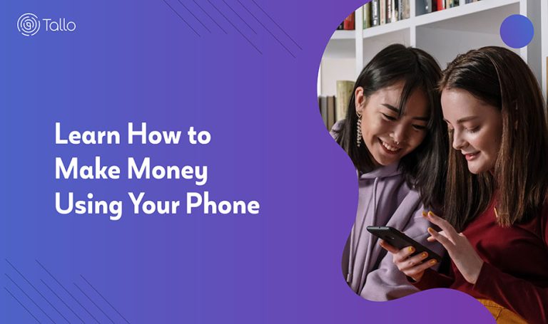 Learn How To Make Money Using Your Phone