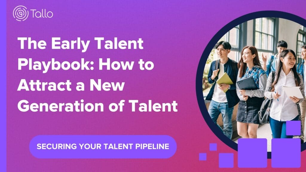 Unlock the Potential of Early Talent with Tallo's Early Talent Playbook