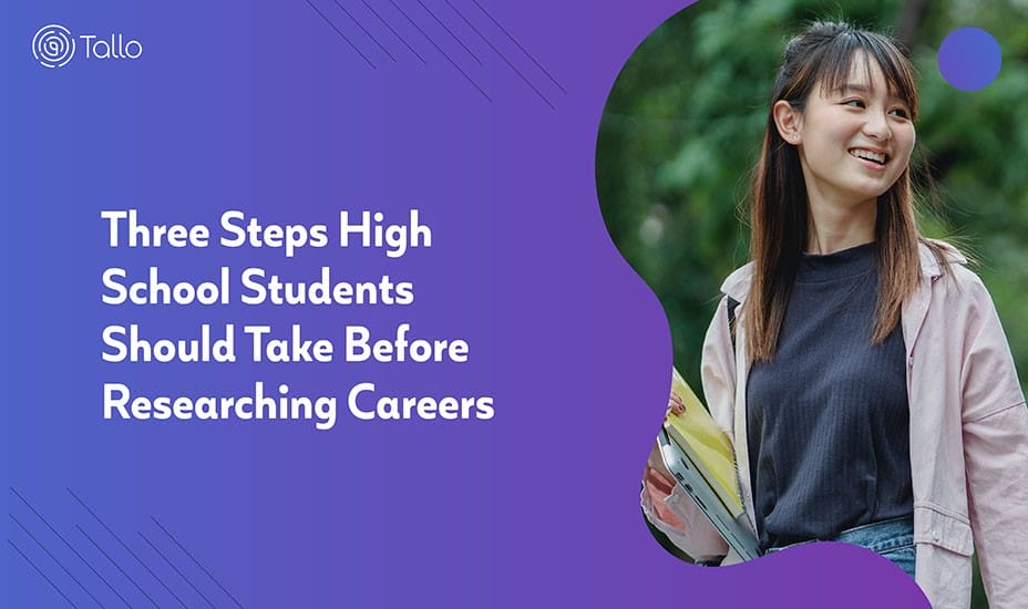 Three Steps High School Students Should Take Before Researching Careers