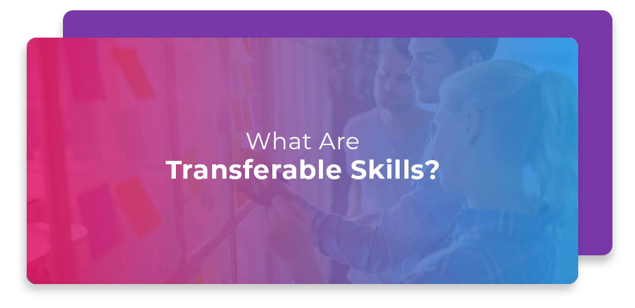 What Are Transferable Skills