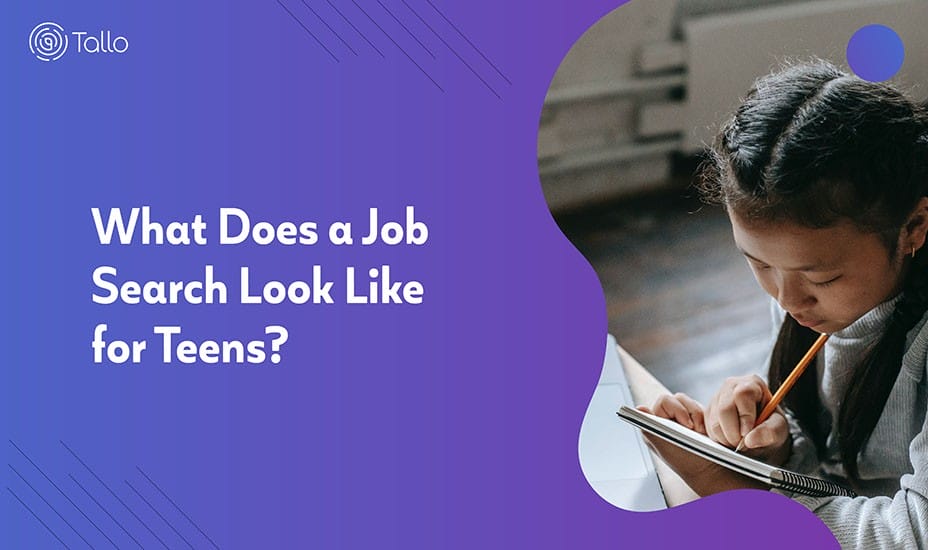 What Does a Job Search Look Like for Teens 