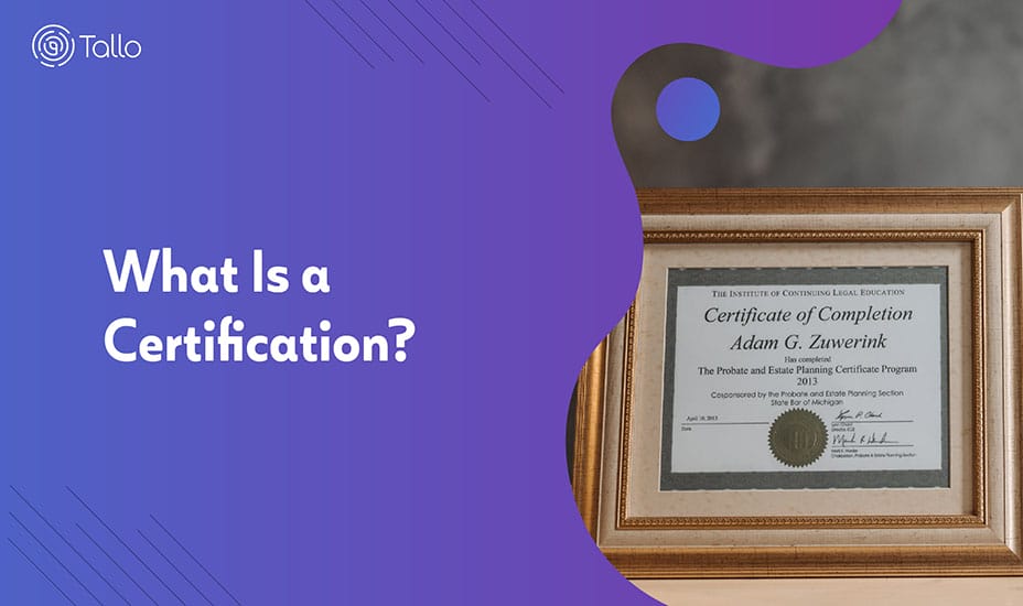 What Is a Certification