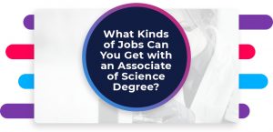 entry level associate of science degree jobs