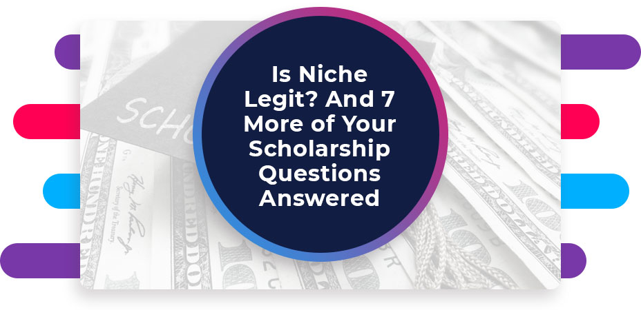 is niche no essay scholarship legit