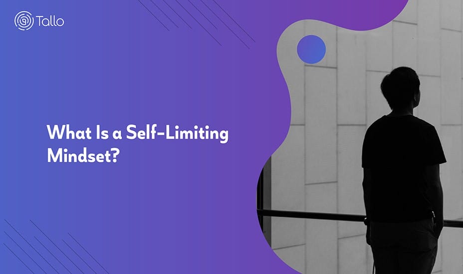 What Is a Self-Limiting Mindset?